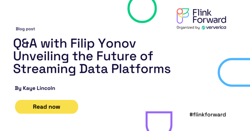 Q&A with Filip Yonov: Unveiling the Future of Streaming Data Platforms