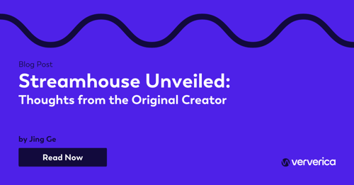 Streamhouse Unveiled