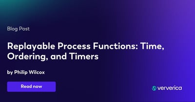  Replayable Process Functions: Time, Ordering, and Timers