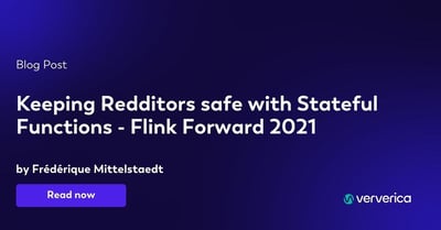  Keeping Redditors safe with Stateful Functions - Flink Forward 2021
