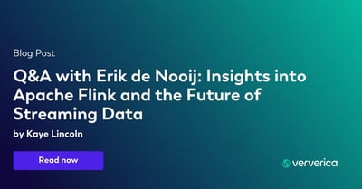 Q&A with Erik de Nooij - Insights into Apache Flink and the Future of Streaming Data