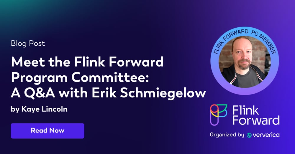  Meet the Flink Forward Program Committee A Q&A with Erik Schmiegelow