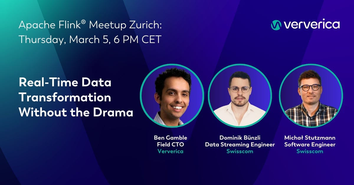 Zurich Meetup: Real-Time Data Transformation Without the Drama