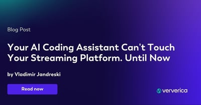 Your AI Coding Assistant Can't Touch Your Streaming Platform. Until Now