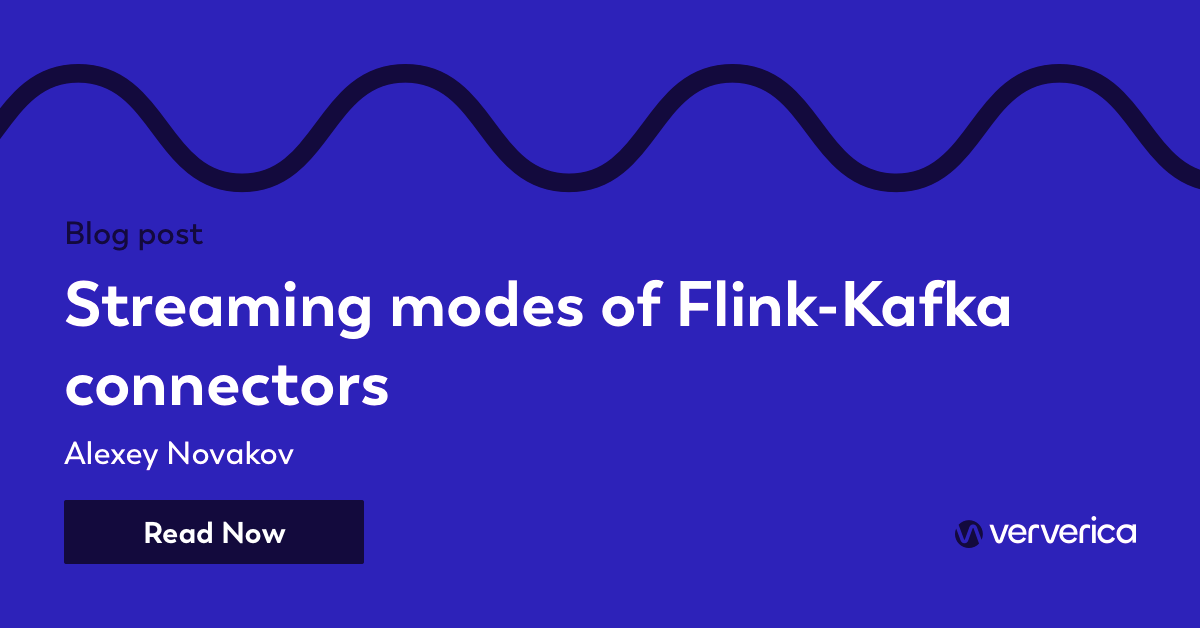 Streaming modes of Flink-Kafka connectors